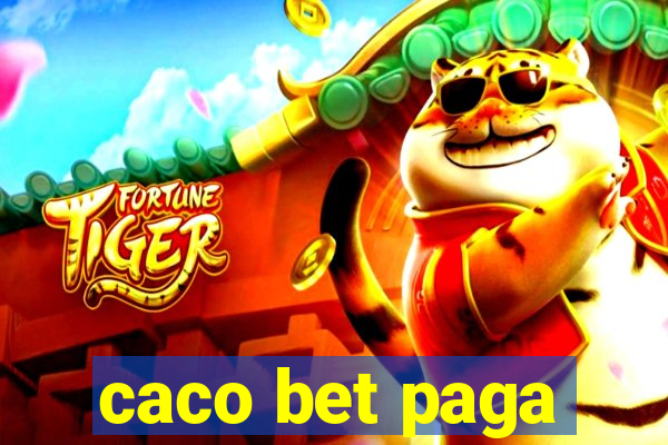 caco bet paga